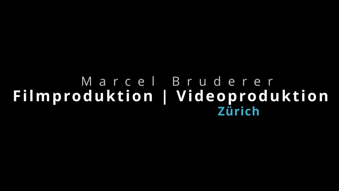 Marcel Bruderer Filmemacher und Fotograf